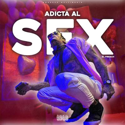 Adicta al Sex's cover