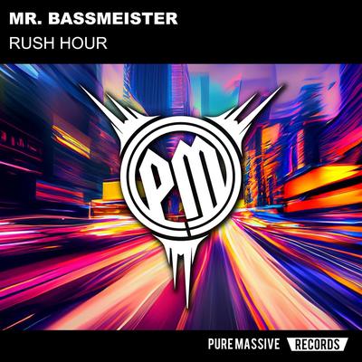 Rush Hour By Mr. Bassmeister's cover