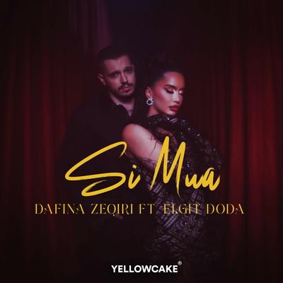 SI MUA By Dafina Zeqiri, Elgit Doda's cover