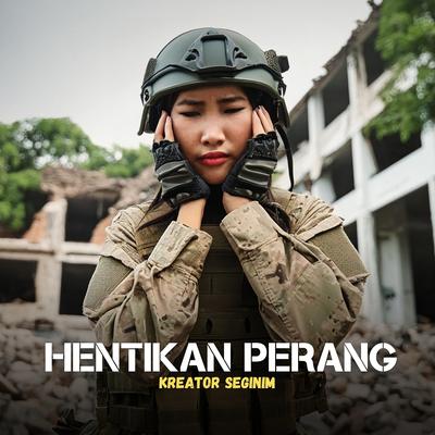 Hentikan Perang's cover