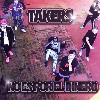 No Es Por el Dinero By 테이커스, Marko Italia, M.Ramirez, Israel B, Kaydy Cain, Khaled, Yung Beef's cover