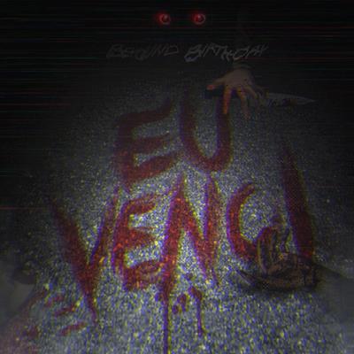 Eu Venci (Beyond Birthday)'s cover