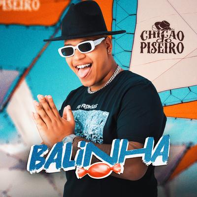 Balinha By Chicão do Piseiro, mc priscila's cover