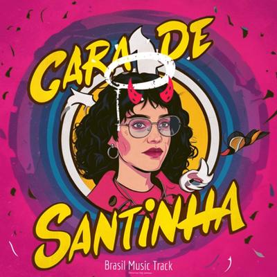 Cara De Santinha's cover