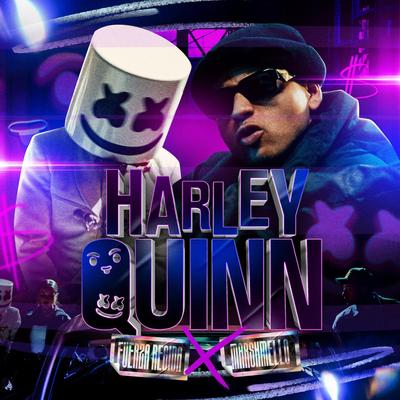 HARLEY QUINN By Fuerza Regida, Marshmello's cover