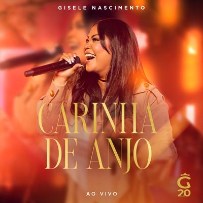 Carinha de Anjo (Ao Vivo) By Gisele Nascimento's cover