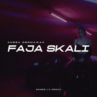 FAJA SKALI (Gomez Lx Remix)'s cover