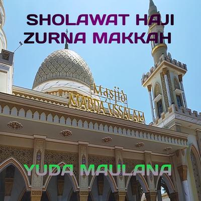SHOLAWAT HAJI ZURNA MAKKAH's cover