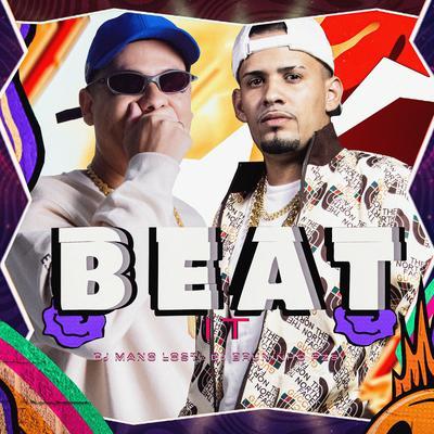 Mtg Beat It By Dj Bruninho Pzs, Dj Mano Lost's cover