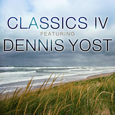 Classic IV (feat. Dennis Yost)'s cover