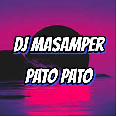 Masamper Pato-Pato REMIX - INS's cover