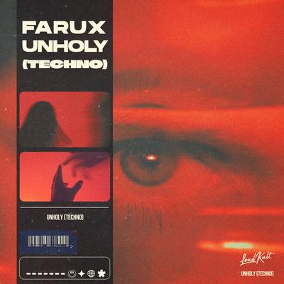 Unholy (Techno) By Farux's cover