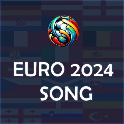 Euro 2024 Song's cover