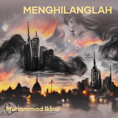 Menghilanglah's cover