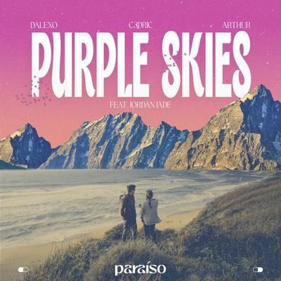 Purple Skies (feat. Jordan Jade) By DALEXO, C3DRIC, Arthur, Jordan Jade's cover