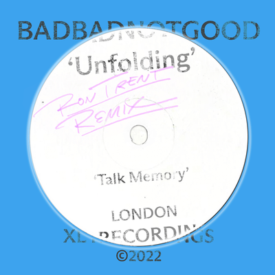 Unfolding (Momentum 73) (Ron Trent Remix) By BADBADNOTGOOD, Laraaji, Ron Trent's cover