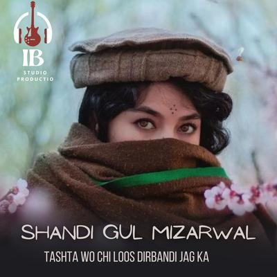 Shandi Gul Mizarwal's cover
