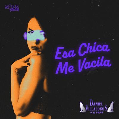 Esa Chica Me Vacila's cover