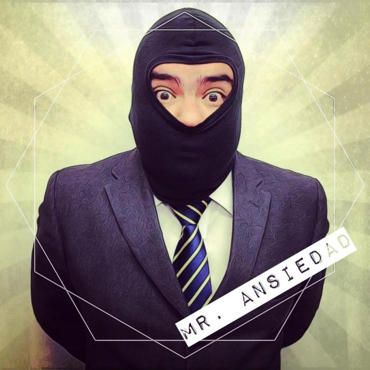 MR ANSIEDAD's avatar image