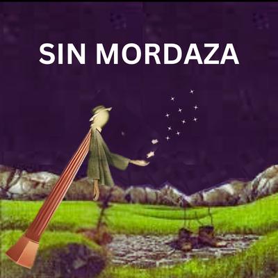 Sin Mordaza's cover