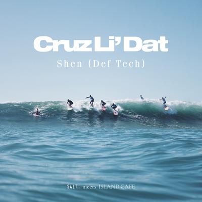 Cruz Li' Dat's cover