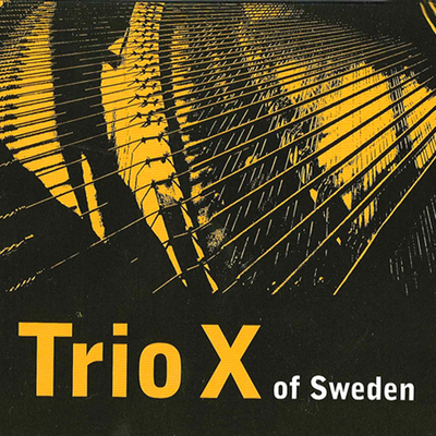 Trio X of Sweden's cover