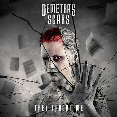 They Taught Me By Demetra's Scars's cover