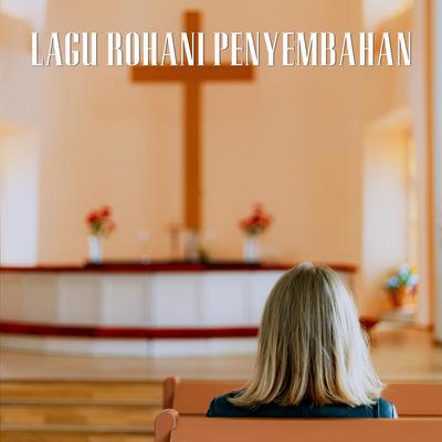 LAGU ROHANI PENYEMBAHAN's cover