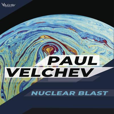 Nuclear Blast By Paul Velchev's cover