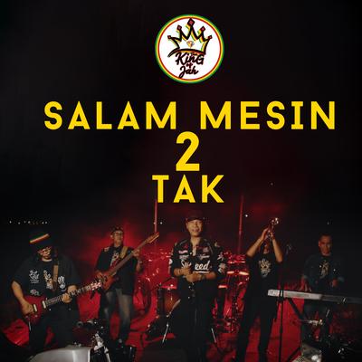 Salam Mesin 2 Tak's cover