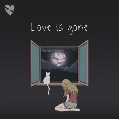 Love Is Gone's cover