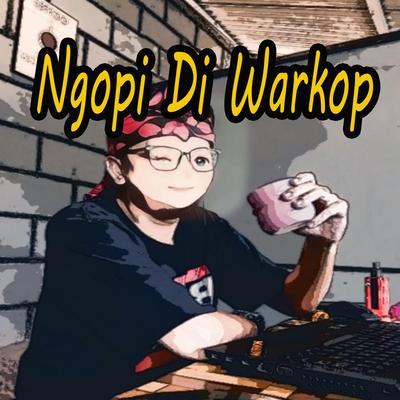 Ngopi Di Warkop's cover