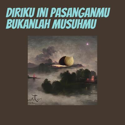 Diriku Ini Pasanganmu Bukanlah Musuhmu's cover