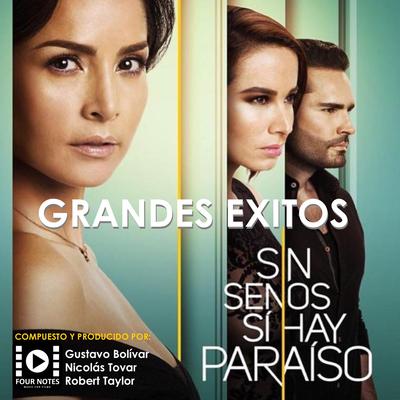 Grandes Éxitos - Sin Senos Sí Hay Paraíso's cover