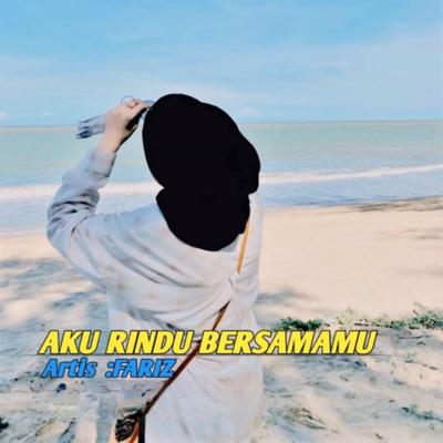 Aku Rindu Bersamamu's cover