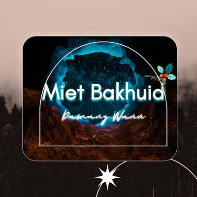 Miet Bakhuid's cover