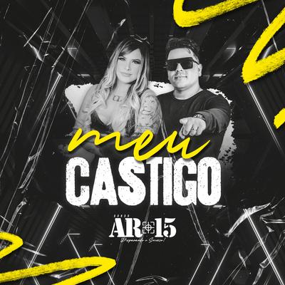 Meu Castigo By Banda AR-15's cover