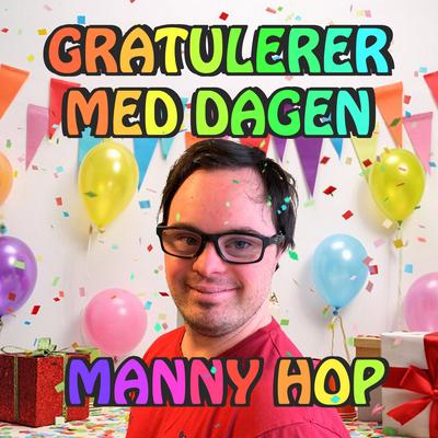 Gratulerer med dagen By Manny Hop's cover