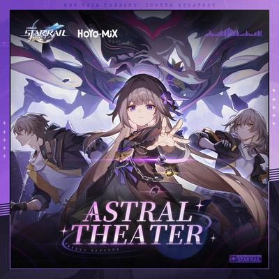 Honkai: Star Rail - Astral Theater (Original Game Soundtrack)'s cover