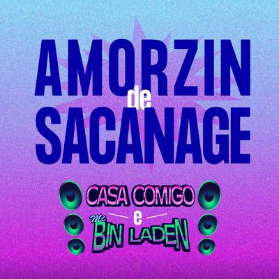 Amorzin de Sacanage By Casa Comigo, MC Bin Laden's cover