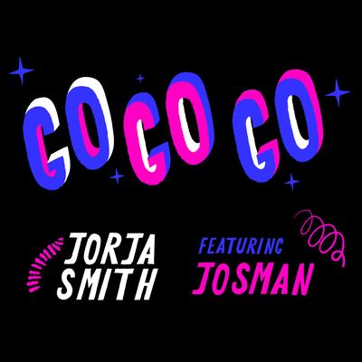 GO GO GO (Feat. Josman)'s cover