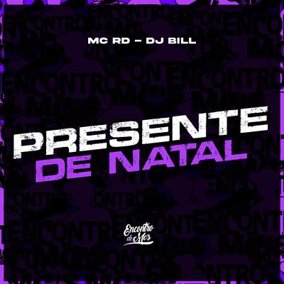 Presente de Natal By Mc RD, Encontro de MC's's cover