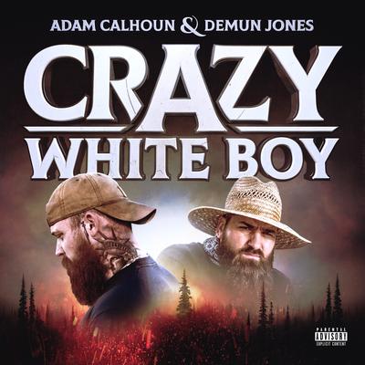 Crazy White Boy's cover