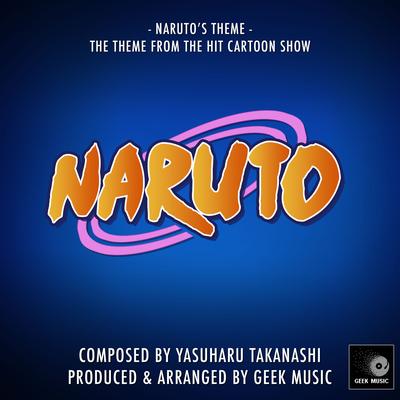 Naruto - Naruto's Theme - Main Theme By Geek Music's cover