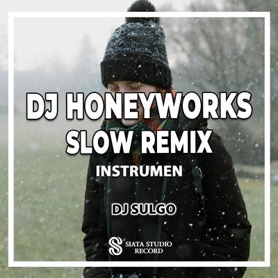 DJ Honeyworks Slow Remix (Ins)'s cover