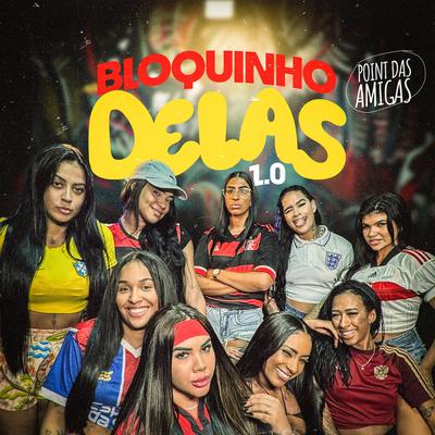 Bloquinho Delas 1.0 By Negra Japa, Joh Baena, Bia Cavalcante, Naty Farias, PRETA ZADE, FELINA, Andressa Santos, Point Das Amigas, Mirele Alm, Rebeca's cover
