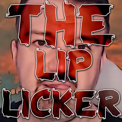 THE LIP LICKER's cover