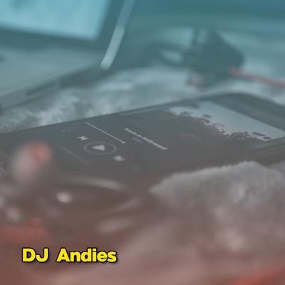 Q Yang Kau Tinggal By DJ Andies's cover
