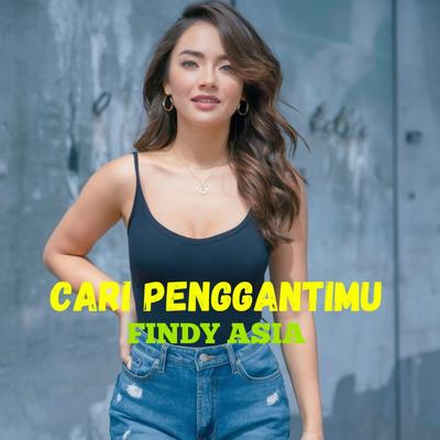 Cari Penggantimu's cover