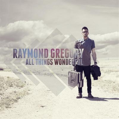 All Things Wonderful By Raymond Gregory's cover